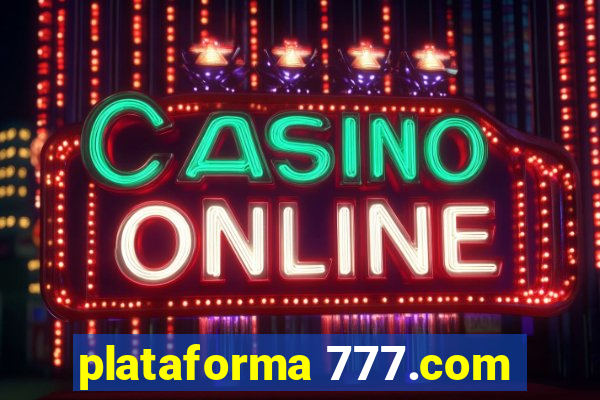 plataforma 777.com